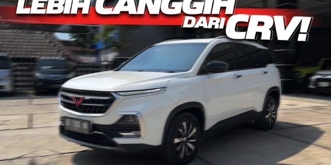 Wuling Almaz Generasi Pertama SUV Murah Tapi Bukan Kaleng-Kaleng!