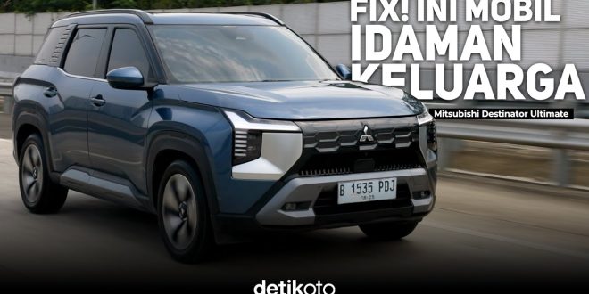 Review Mitsubishi Destinator Ultimate Enaknya Kelewatan Buat Harganya!